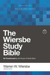 Cover image for NKJV, Wiersbe Study Bible, Hardcover, Red Letter, Comfort Print: Be Transformed by the Power of God's Word