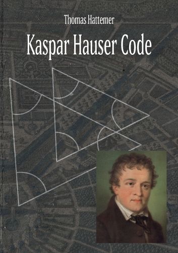 Cover image for Kaspar Hauser Code