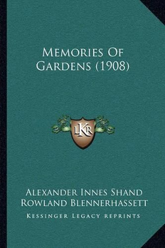 Memories of Gardens (1908)