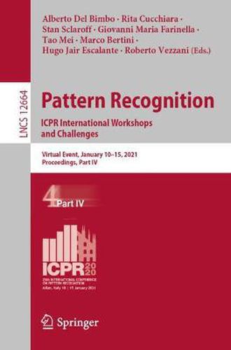 Pattern Recognition. ICPR International Workshops and Challenges: Virtual Event, January 10-15, 2021, Proceedings, Part IV