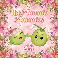 Cover image for The Mummie Mummies