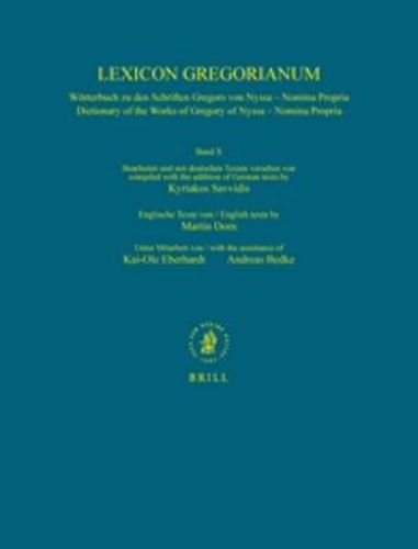 Cover image for Lexicon Gregorianum, Volume 10 Band X - Nomina propria: Woerterbuch zu den Schriften Gregors von Nyssa - Nomina Propria / Dictionary of the Works of Gregory of Nyssa - Nomina Propria