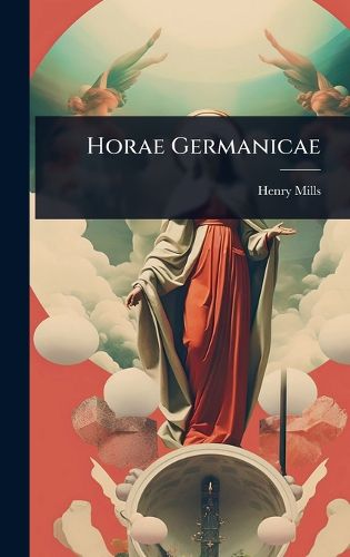 Cover image for Horae Germanicae