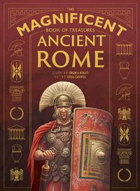 Cover image for The Magnificent Book of Treasures: Ancient Rome