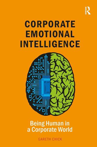 Cover image for Corporate Emotional Intelligence: Being Human in a Corporate World