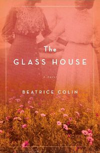 Cover image for The Glass House: A Novel