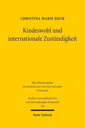 Cover image for Kindeswohl und internationale Zustaendigkeit
