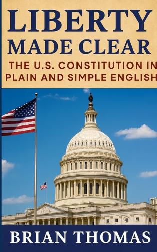 Cover image for Liberty Made Clear