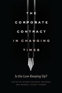 Cover image for The Corporate Contract in Changing Times: Is the Law Keeping Up?