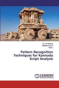 Cover image for Pattern Recognition Techniques for Kannada Script Analysis