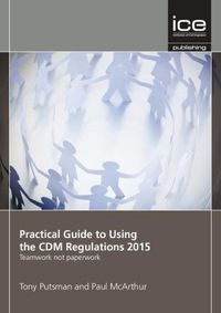 Cover image for Practical Guide to Using the CDM Regulations 2015