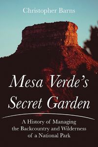 Cover image for Mesa Verde's Secret Garden