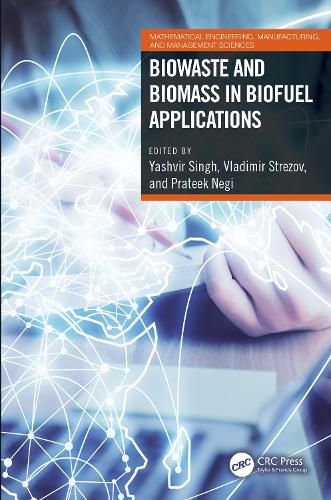 Cover image for Biowaste and Biomass in Biofuel Applications