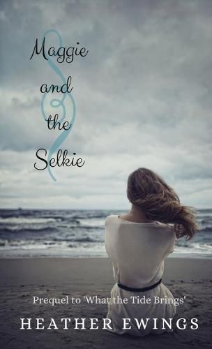 Cover image for Maggie and the Selkie