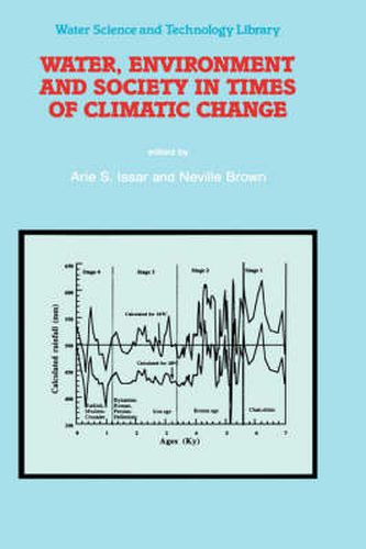 Cover image for Water, Environment and Society in Times of Climatic Change: Contributions from an International Workshop within the framework of International Hydrological Program (IHP) UNESCO, held at Ben-Gurion University, Sede Boker, Israel from 7-12 July 1996