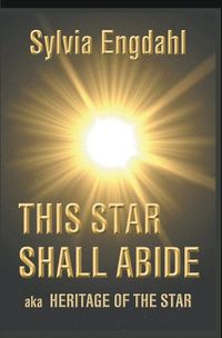 Cover image for This Star Shall Abide aka Heritage of the Star