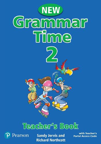 Cover image for New Grammar Time 2 Teacher's Book with Teacher's Portal Access Code