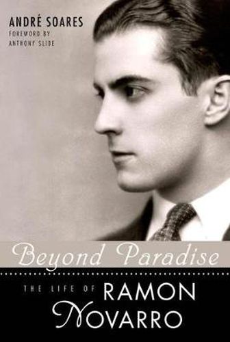 Cover image for Beyond Paradise: The Life of Ramon Novarro