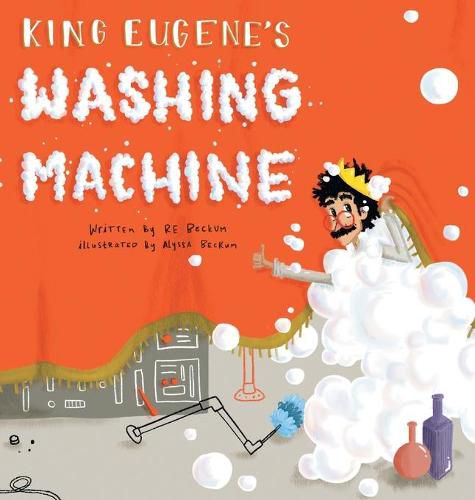 Cover image for King Eugene's Washing Machine