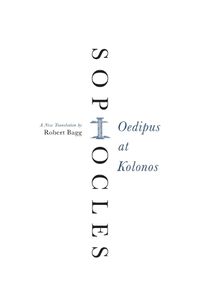 Cover image for Oedipus at Kolonos: A New Translation