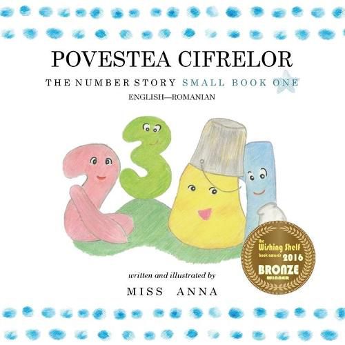 Cover image for The Number Story 1 POVESTEA NUMERELOR: Small Book One English-Romanian