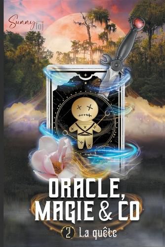 Cover image for Oracle, Magie & Co - T2 La Quete