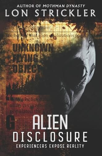 Cover image for Alien Disclosure: Experiencers Expose Reality