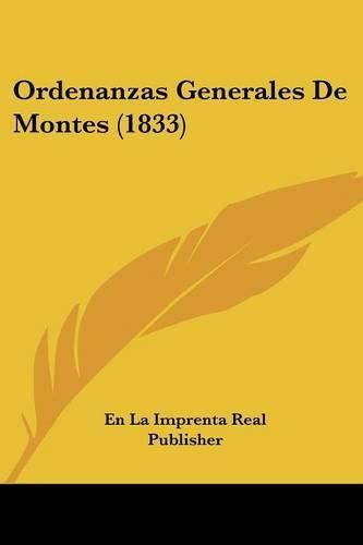 Ordenanzas Generales de Montes (1833)