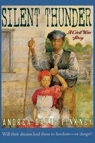 Cover image for Silent Thunder: A Civil War Story