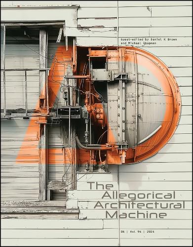 The Allegorical Architectural Machine