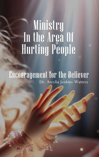 Cover image for Ministry In The Area Of Hurting People