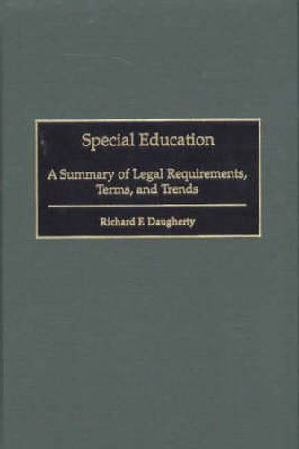 Cover image for Special Education: A Summary of Legal Requirements, Terms, and Trends