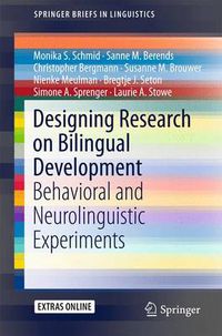 Cover image for Designing Research on Bilingual Development: Behavioral and Neurolinguistic Experiments