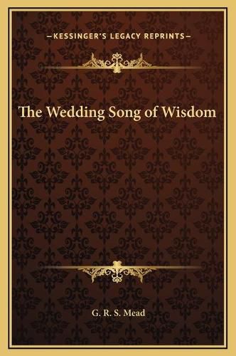 Cover image for The Wedding Song of Wisdom