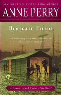 Cover image for Bluegate Fields: A Charlotte and Thomas Pitt Novel