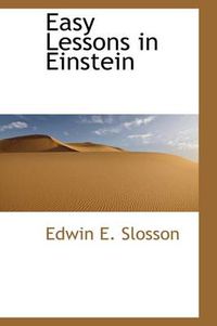 Cover image for Easy Lessons in Einstein