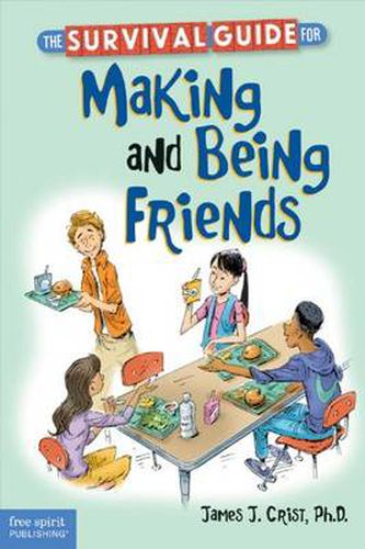 Cover image for The Survival Guide for Making and Being Friends