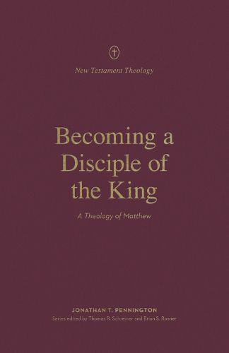 Cover image for Becoming a Disciple of the King