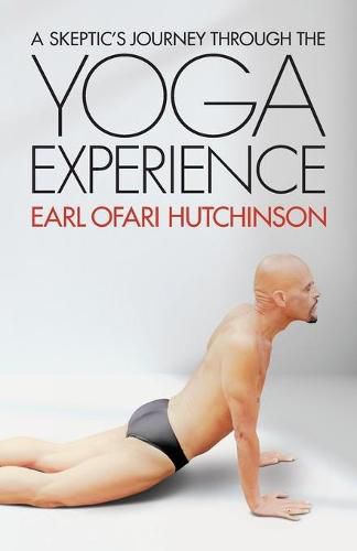 Cover image for A Skeptic's Journey Through the Yoga Experience