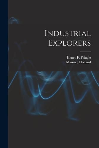 Industrial Explorers