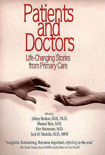 Patients and Doctors: Life-changing Stories from Primary Care