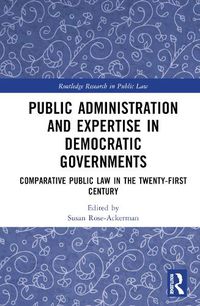 Cover image for Public Administration and Expertise in Democratic Governments
