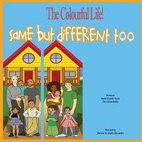 Cover image for Same but different Too: The Colourful Life