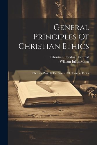 General Principles Of Christian Ethics