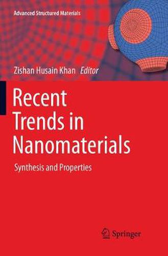 Cover image for Recent Trends in Nanomaterials: Synthesis and Properties