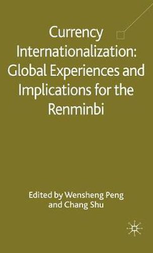 Cover image for Currency Internationalization: Global Experiences and Implications for the Renminbi