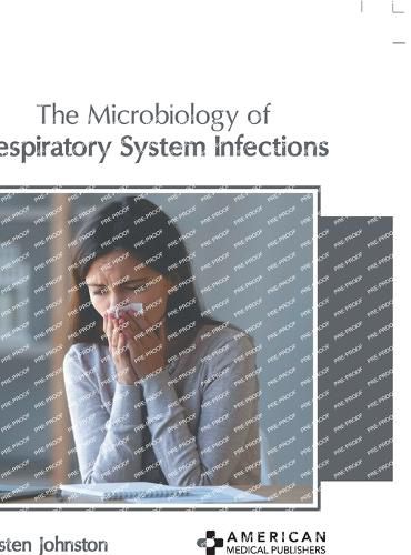 Cover image for The Microbiology of Respiratory System Infections