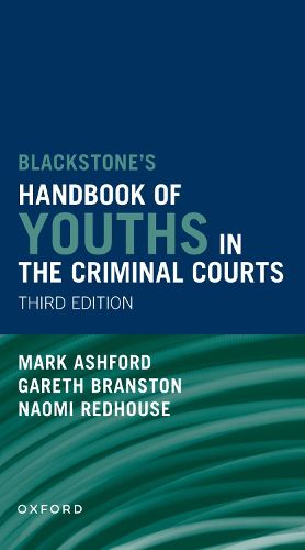 Cover image for Blackstones' Handbook of Youths in the Criminal Courts