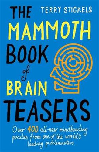 Cover image for The Mammoth Book of Brain Teasers