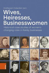 Cover image for Wives, Heiresses, Businesswomen